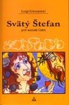 Svätý Štefan - prvý mučeník Cirkvi | Luigi Giovannini | 1,84 € - obrázok Svätý Štefan - prvý mučeník Cirkvi