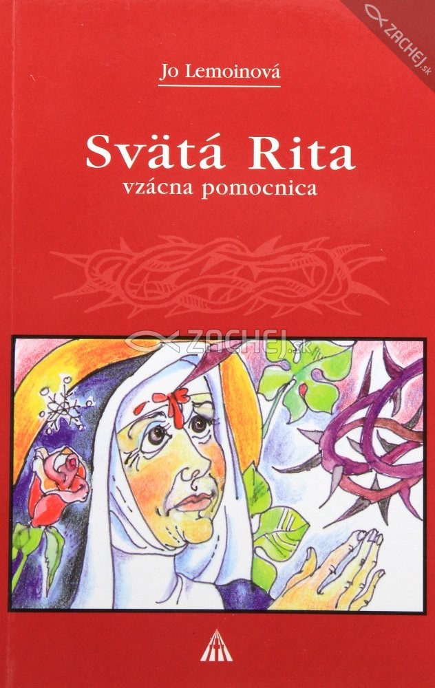 Svätá Rita - vzácna pomocnica | Jo Lemoinová | 2,54 € - obrázok Svätá Rita - vzácna pomocnica