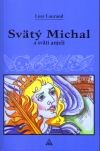 Svätý Michal a svätí anjeli | Luce Laurand | 1,87 € - obrázok Svätý Michal a svätí anjeli