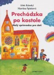 Prechádzka po kostole | Alois Kánský Martina Špinková | 3,20 € - obrázok Prechádzka po kostole