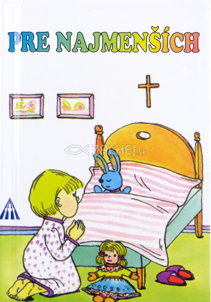 Pre najmenších - Každodenné ďakovné a večerné modlitbičky | Pavol Prikryl | 2,91 € - obrázok Pre najmenších - Každodenné ďakovné a večerné modlitbičky