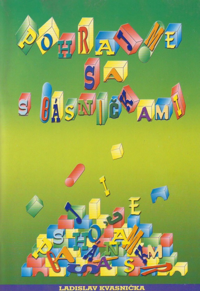 Pohrajme sa s básničkami | Ladislav Kvasnička | 4,76 € - obrázok Pohrajme sa s básničkami