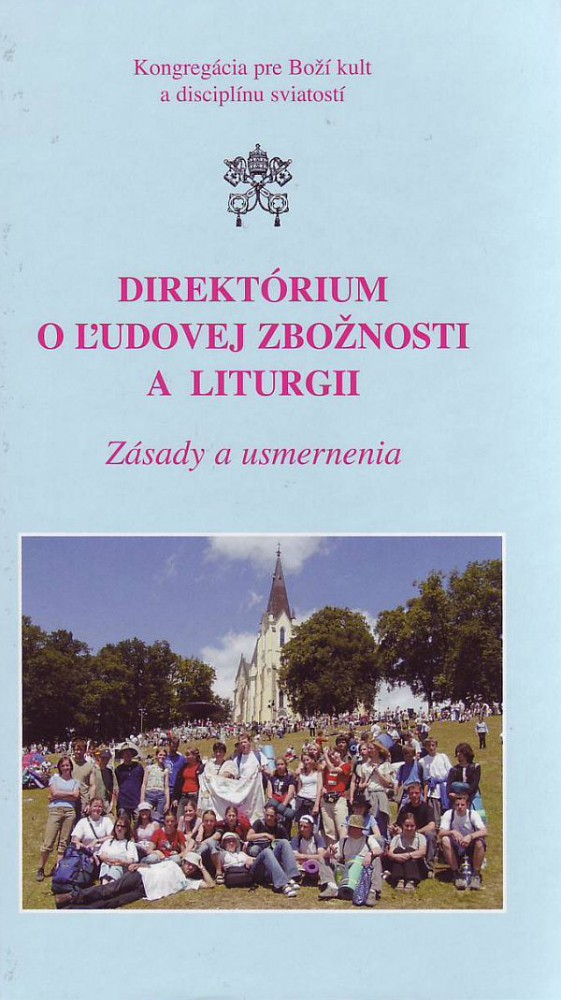 Direktórium o ľudovej zbožnosti a liturgii - Zásady a usmernenia | 4,81 € - obrázok Direktórium o ľudovej zbožnosti a liturgii - Zásady a usmernenia
