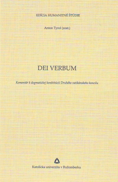 Dei Verbum - Komentár k dogmatickej konštitúcii Druhého vatikánskeho koncilu | Anton Tyrol | 3,54 € - obrázok Dei Verbum - Komentár k dogmatickej konštitúcii Druhého vatikánskeho koncilu