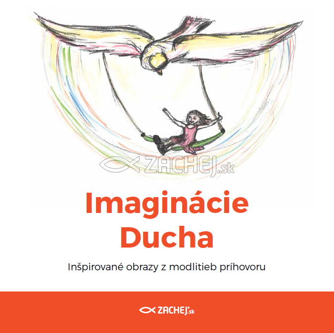 Imaginácie Ducha - Inšpirované obrazy z modlitieb príhovoru